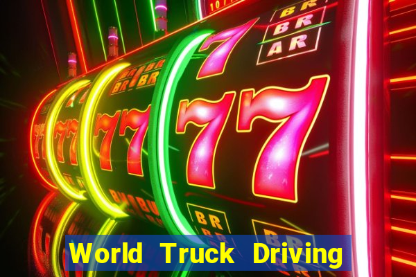 World Truck Driving Simulator Dinheiro Infinito tudo desbloqueado